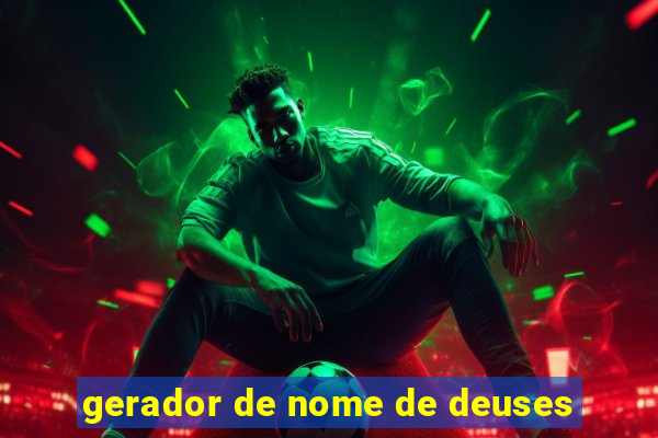 gerador de nome de deuses